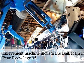 Enlevement machine industrielle baillet-en-france-95560 Brac Recyclage 95